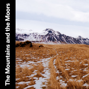 The Mountains and the Moors album