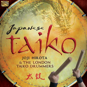 Inochi no Oto by Joji Hirota & London Taiko Drummers
