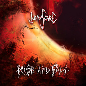 Rise And Fall by Jumpscare