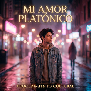 Mi Amor Platónico by Procedimiento Cultural