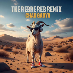 Chad Gadya (aka The G.O.A.T.)