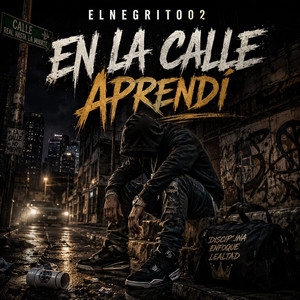 En la calle aprendí by Elnegrito02