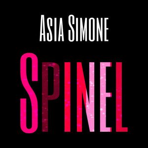 Asia Simone - Spinel