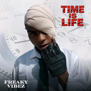 Freaky vibes - Time is life