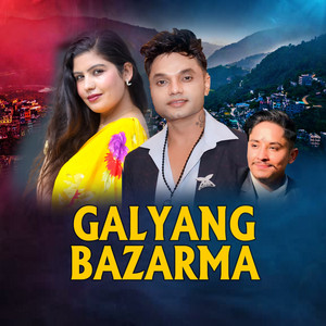 GALYANG BAZARMA (feat. Pashupati Sharma & Sanju Neupane)