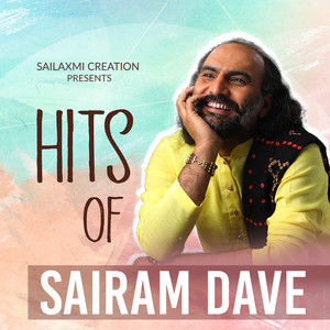 Sairam Dave - Hits of Sairam Dave Part 1