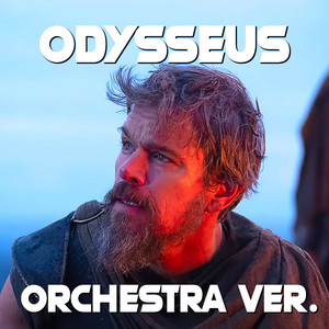 Odysseus - The Odyssey - Orchestra Version by PianoPrinceOfAnime