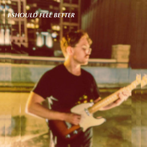 I Should Feel Better by Alex Bonyata, Bella Rose