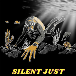 Silent Just