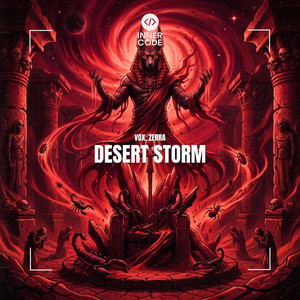 DESERT STORM by VØX, Zerra