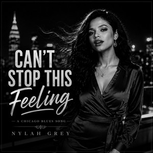 I Can't Stop This Feeling by Nylah Grey