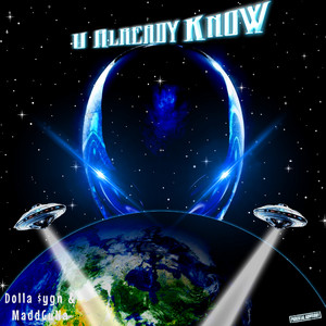 U Already Know - Dolla's Mix by Dolla $ygn, MaddGuNa