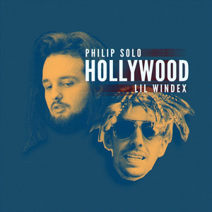 Hollywood by Philip Solo, Lil Windex