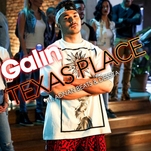 Texas Place by Galin, Adnan Beats, Dessita