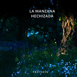 La Manzana Hechizada by Protuxin