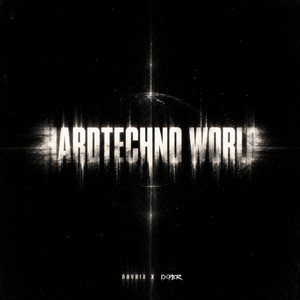 HARDTECHNO WORLD by Ixper, AAVRIX