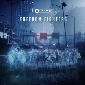 C-Rouge - Freedom Fighters