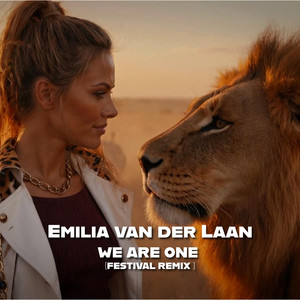 We are One - Festival Remix by Emilia van der Laan