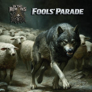 Fools' Parade by In the Remains
