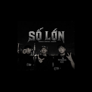 Số Lớn by Surass, YGF.YungGun, YXNGTABI