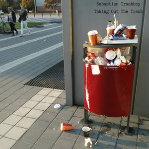 Sebastian Trashboy - Dont Forget About Karma