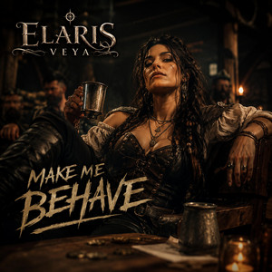 Make Me Behave by Elaris Veya