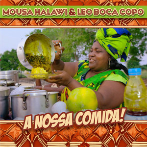 Mousa Halawi & Leo Boca Copo - A Nossa Comida