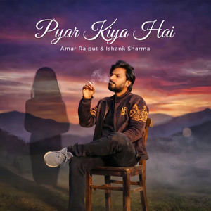 Pyar Kiya Hai