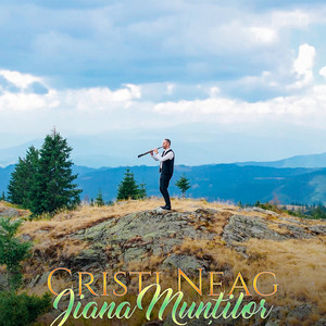 Cristi Neag - Jiana Munților