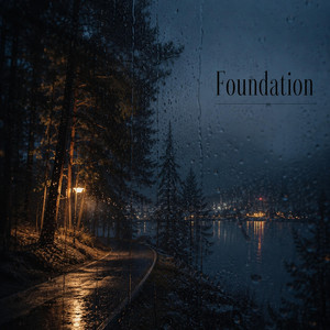 Foundation｜氛围感R&B｜沉浸版｜纯享版｜旋律慢慢铺开属于自己的情绪底色 by 赵学喜