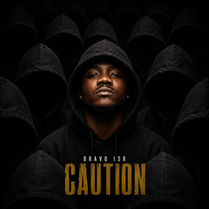 Caution by Bravo ISR