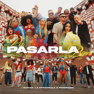 Pa Pasarla bien by Las Chicas de la Farándula, Orquesta Panorama