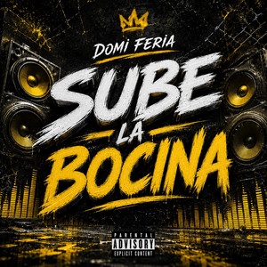 Sube la bocina by Domi Feria
