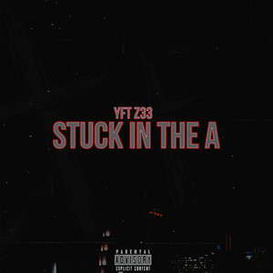Stuck In The A