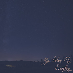 Aviation - You Were My Everything