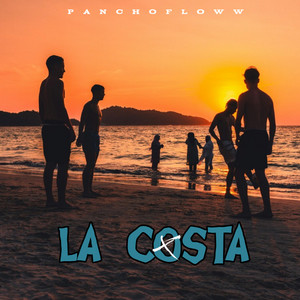 LA COSTA by PANCHOFLOWW