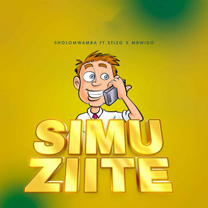 Simu Ziite (feat. Stizo & Mbwido)
