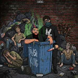 TRASH KING I by VRC Blood, ViraCocha