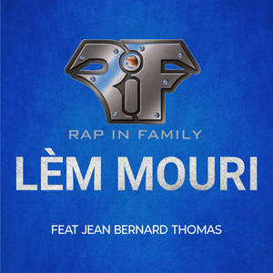 Lèm mouri by Rap in family