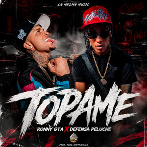 TOPAME by Defensa Peluche, La Melma Music, Fusil Ametrallalo