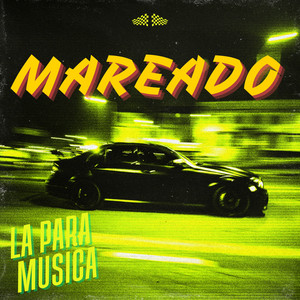 MAREADO by La para Musical