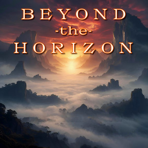 Beyond the Horizon by Matt Latulippe