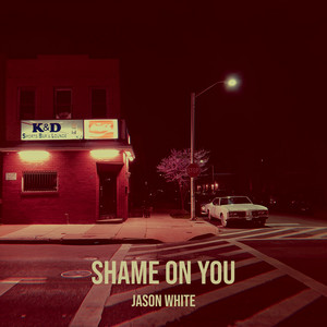 Shame on You by Jason White