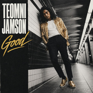 Good by Jukebox Saints, Teomni Jamson