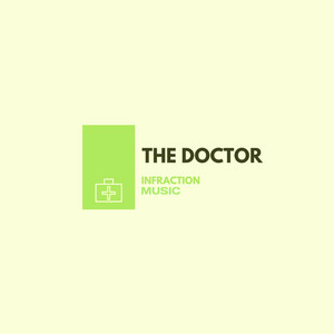 Infraction Music - The Doctor