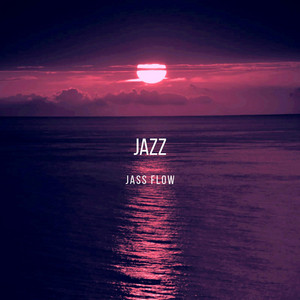 JAZZ by JASS FLOW