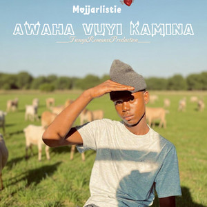 Awaha vuyi ka mina - Radio Edit by Mojjarlistie, DracularSA, Lovey, Young Axe