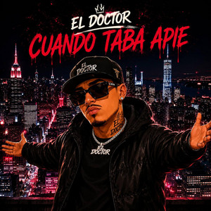 CUANDO TABA APIE by El Doctor Apple