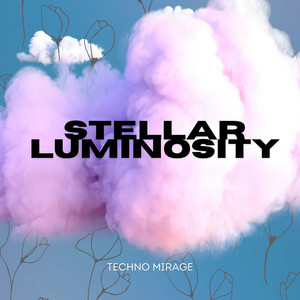 Stellar Luminosity by Techno Mirage