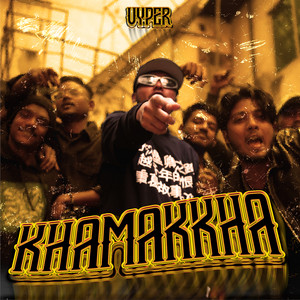 Khamakkha by VYPER